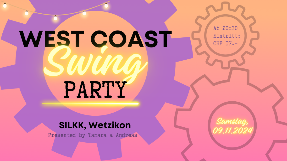 Silkk | Dance & Eventfactory WEST COAST SWING Party die Dritte 💜🧡