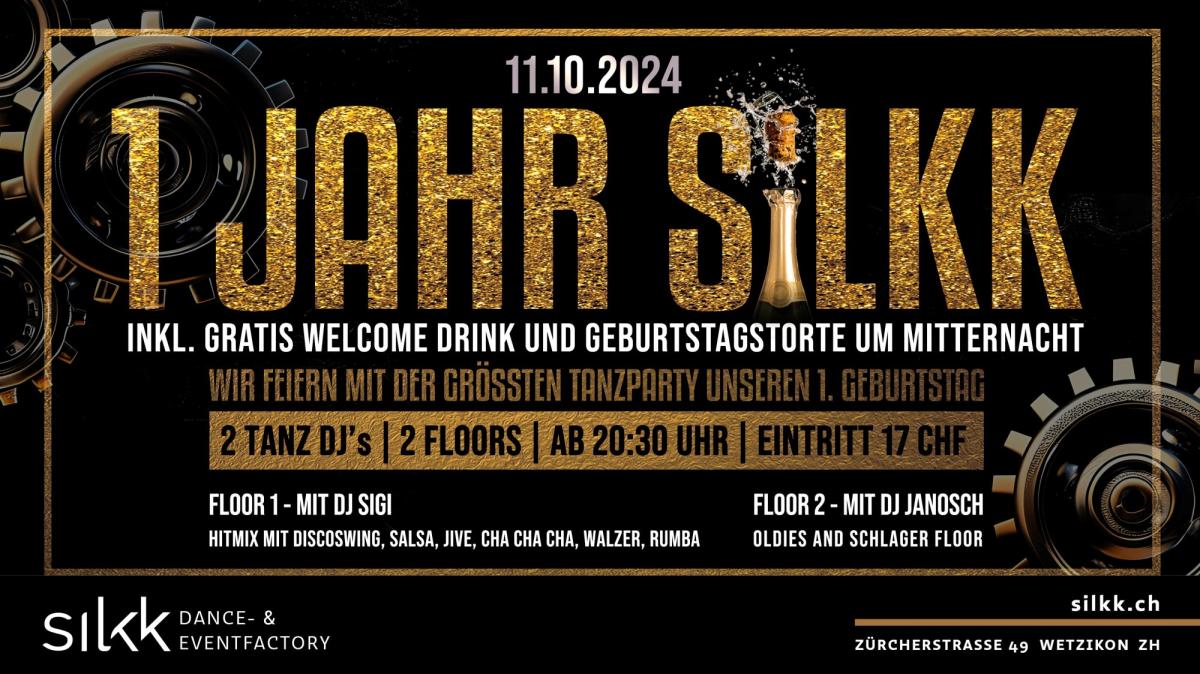 Silkk | Dance & Eventfactory 1 Year Silkk Tanz Party mit gratis Welcome Drink