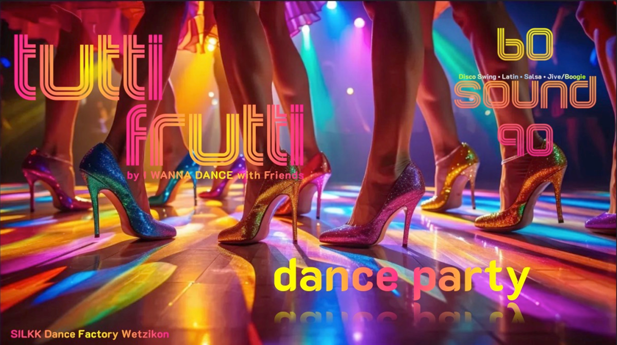 Silkk | Dance & Eventfactory Tutti Frutti Dance Party